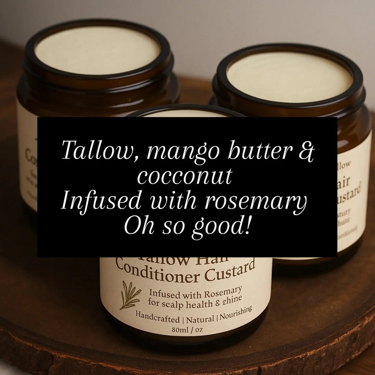 Tallow conditioner custard